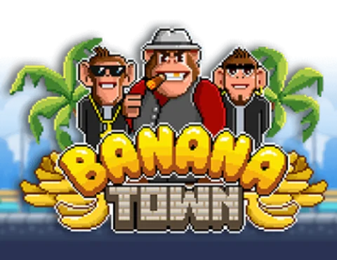 Banana Town