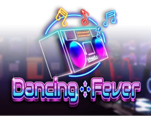 Dancing Fever