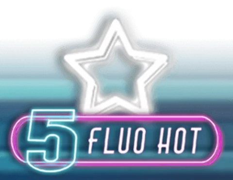 Fluo Hot 5
