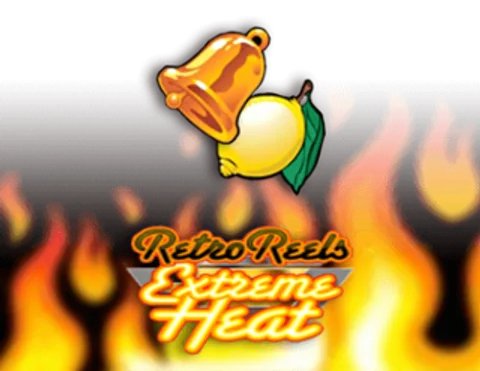Retro Reels - Extreme Heat