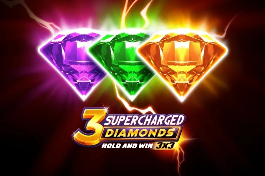 3 Supercharged Diamonds: Hold and Win