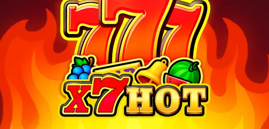 X7 HOT